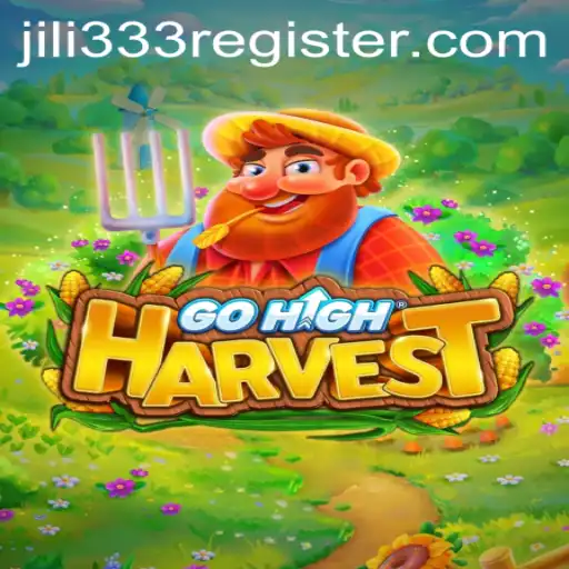 Exploring the Fascinating World of GoHighHarvest and the Influence of JiLi333